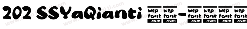202 SSYaQianti 字体字体转换